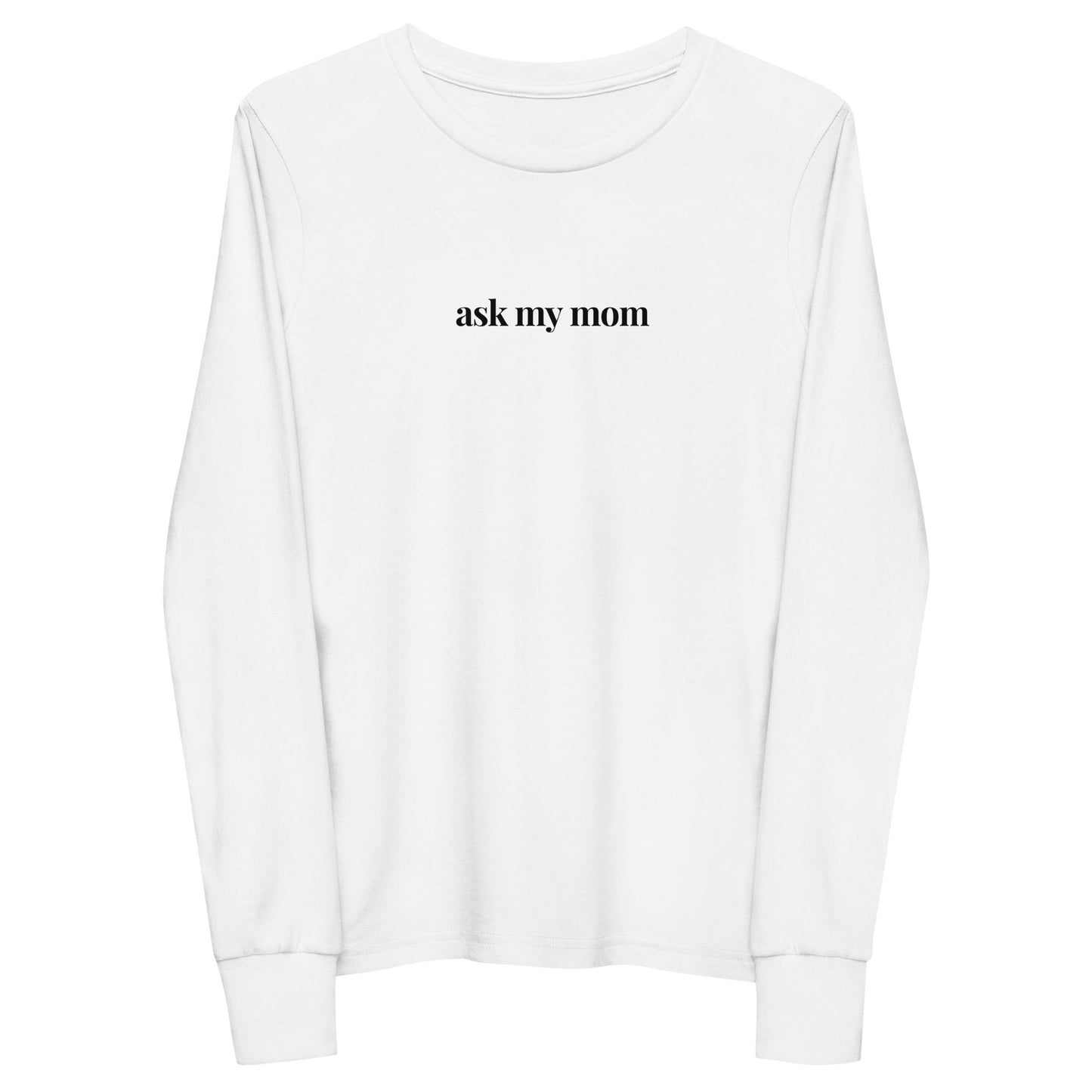 Ask My Mom youth L/S T